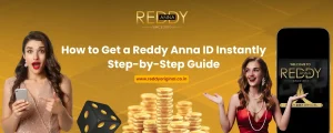 Read more about the article How to Get a Reddy Anna ID Instantly – Step-by-Step Guide